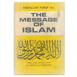 The Message of Islam 